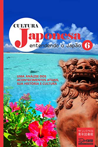 Capa do livro: Cultura japonesa 6: A diáspora de Okinawa - Ler Online pdf