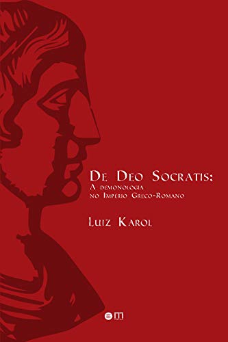 Capa do livro: De deo Socratis : A demonologia no Império Grego-Romano - Ler Online pdf