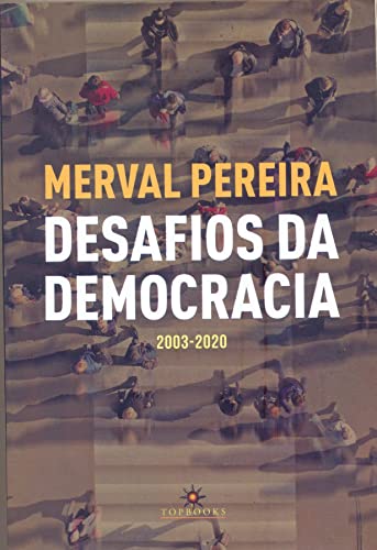 Capa do livro: Desafios da democracia: 2003-2020 - Ler Online pdf