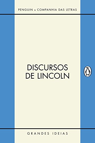 Capa do livro: Discursos de Lincoln (Grandes Ideias) - Ler Online pdf