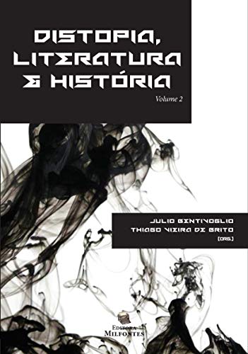 Capa do livro: Distopia, Literatura & História - Ler Online pdf