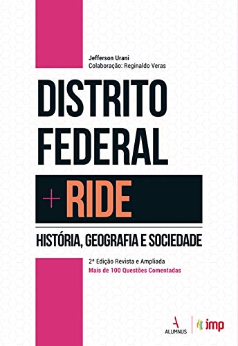 Capa do livro: Distrito Federal + RIDE : história, geografia e sociedade - Ler Online pdf