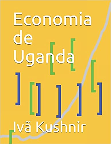 Capa do livro: Economia de Uganda - Ler Online pdf