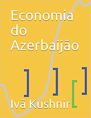 Capa do livro: Economia do Azerbaijão - Ler Online pdf