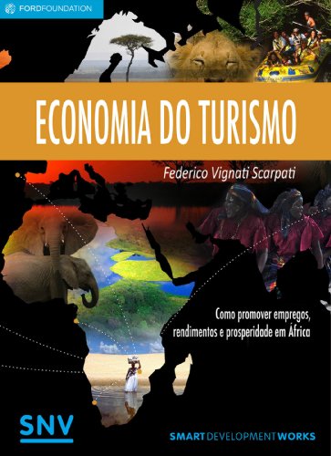 Capa do livro: Economia do Turismo: como gerar empregos, rendimentos e prosperidade em África - Ler Online pdf