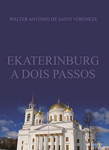 Capa do livro: Ekaterinburg a Dois Passos - Ler Online pdf