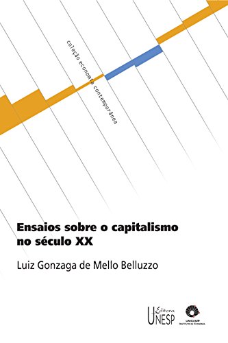 Capa do livro: Ensaios sobre o capitalismo no século XX - Ler Online pdf