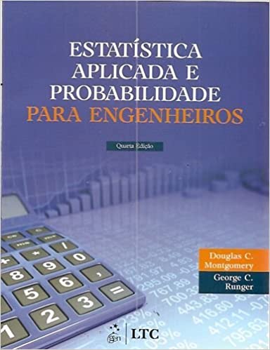 Capa do livro: Estatística Aplicada E Probabilidade Para Engenheiros - Ler Online pdf