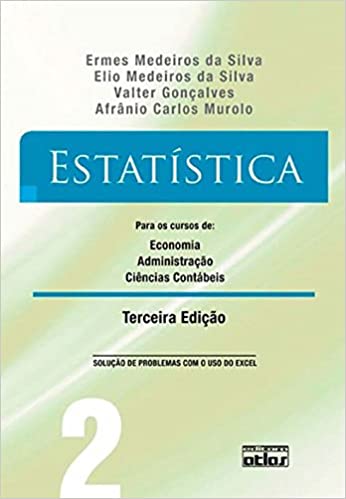 Capa do livro: Estatística: Para os Cursos de Economia, Administração, Ciências Contábeis (Volume 2) - Ler Online pdf