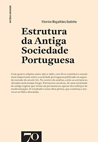 Capa do livro: Estrutura da antiga sociedade portuguesa - Ler Online pdf