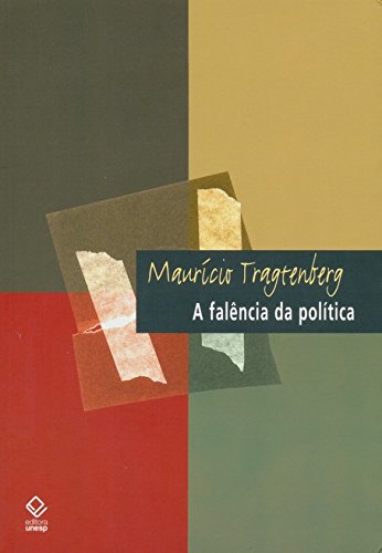 Livro PDF Falência Da Política, A