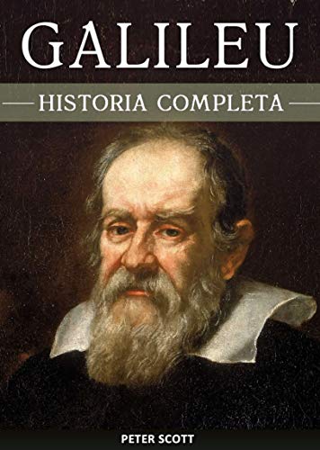 Capa do livro: Galileu Galilei: A curiosa vida de um dos maiores gênios da história - Ler Online pdf