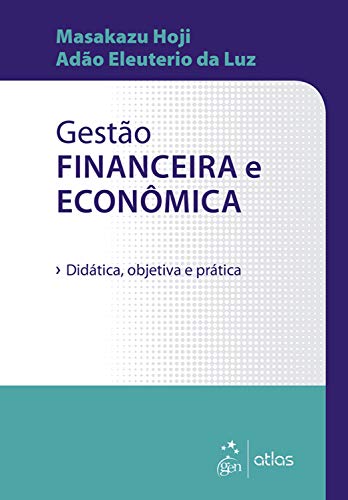 Capa do livro: Gestão Financeira Econômica – DIdática, Objetiva e Econômica - Ler Online pdf
