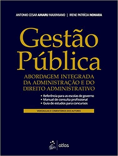 Capa do livro: Gestão Pública: Abordagem Integrada da Administração e do Direito Administrativo - Ler Online pdf
