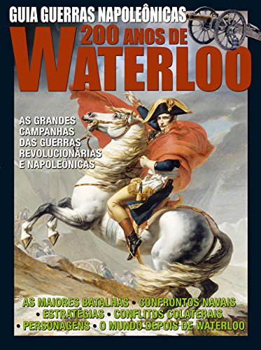 Livro PDF Guia Guerras Napoleônicas – 200 Anos de Waterloo