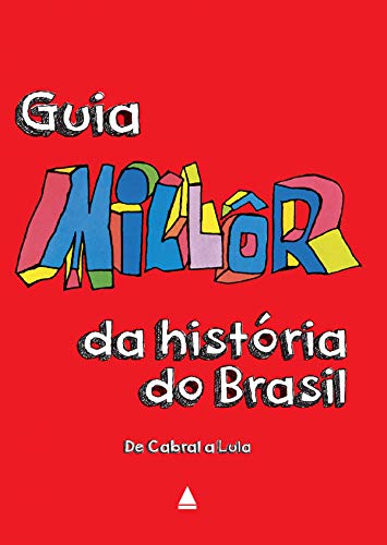 Capa do livro: Guia Millôr da história do Brasil - Ler Online pdf