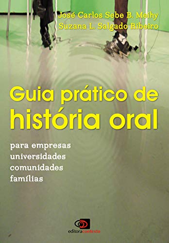 Capa do livro: Guia prático de história oral - Ler Online pdf