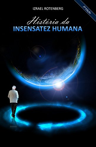 Livro PDF: História da Insensatez Humana