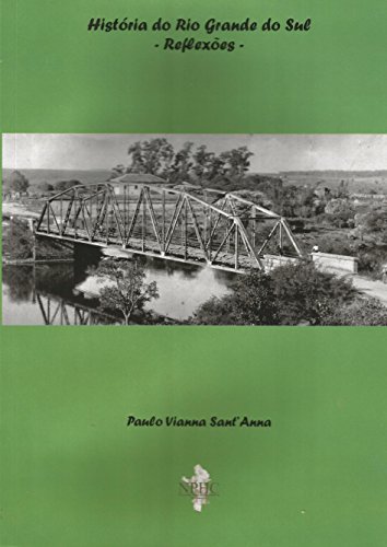 Capa do livro: História do Rio Grande do Sul – Reflexões – - Ler Online pdf