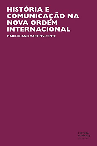 Livro PDF História e comunicação na nova ordem internacional