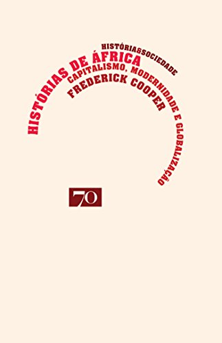 Capa do livro: Histórias de África – Capitalismo, modernidade e globalização - Ler Online pdf