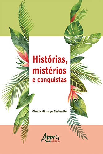 Livro PDF: Histórias, Mistérios e Conquistas