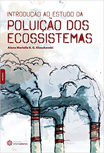 Capa do livro: Introdução ao estudo da poluição dos ecossistemas - Ler Online pdf