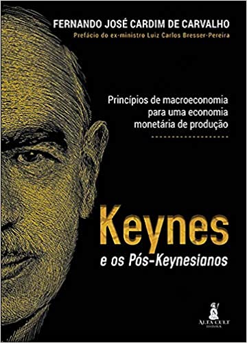 Capa do livro: Keynes e os pós-keyneasianos: princípios de macroeconomia para uma economia monetária de produção - Ler Online pdf