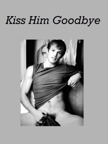 Capa do livro: Kiss Him Goodbye (Portuguese & English) - Ler Online pdf