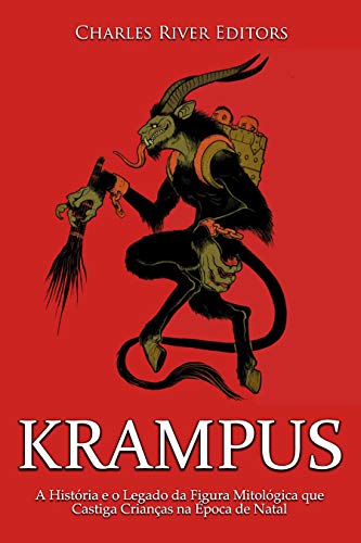 Livro PDF Krampus: A História e o Legado da Figura Mitológica que Castiga Crianças na Época de Natal