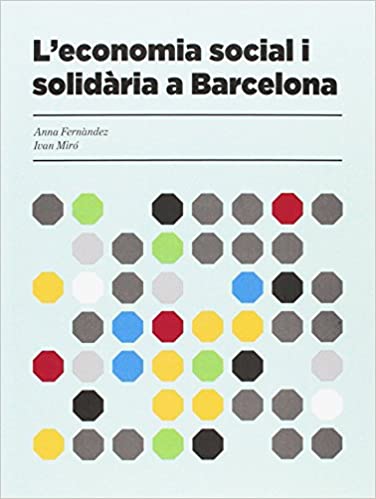 Capa do livro: L’economia social i solidària a Barcelona: 0 - Ler Online pdf