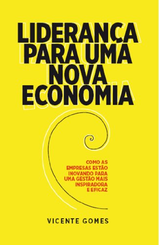 Capa do livro: Liderança para uma nova economia - Ler Online pdf