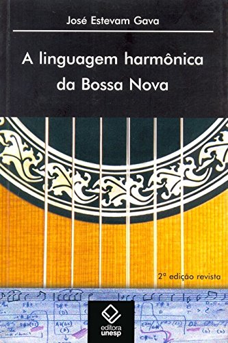 Livro PDF: Linguagem Harmônica Da Bossa Nova, A – 2ª Edição