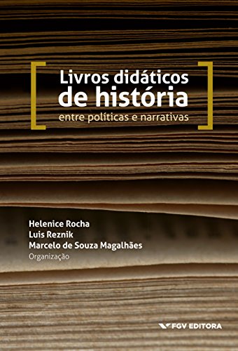 Capa do livro: Livros didáticos de história: entre políticas e narrativas - Ler Online pdf