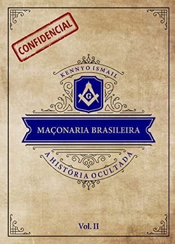Livro PDF MAÇONARIA BRASILEIRA: a história ocultada – Vol. I