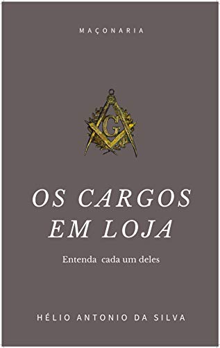 Livro PDF Maçonaria: Manual dos Cargos em Loja