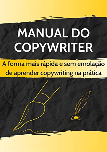 Capa do livro: Manual do Copywriter: A forma mais rápida e sem enrolação de aprender Copywriting na prática - Ler Online pdf