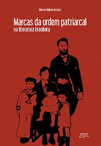 Capa do livro: Marcas da ordem patriarcal na literatura brasileira - Ler Online pdf