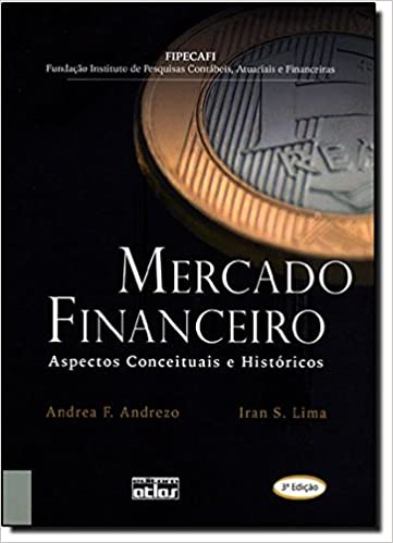 Capa do livro: Mercado Financeiro: Aspectos Conceituais E Históricos - Ler Online pdf
