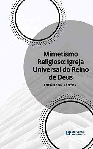 Capa do livro: Mimetismo religioso: Igreja Universal do Reino de Deus - Ler Online pdf