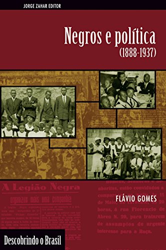 Capa do livro: Negros e política: (1888-1937) (Descobrindo o Brasil) - Ler Online pdf