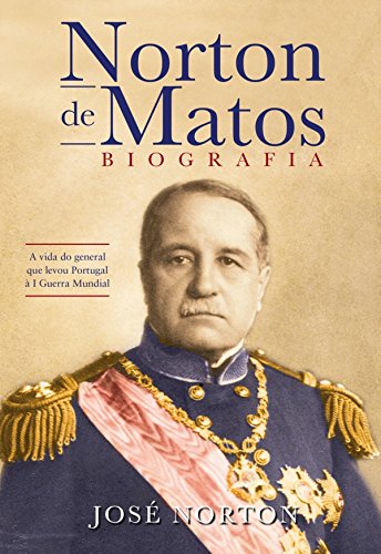 Livro PDF Norton de Matos – Biografia