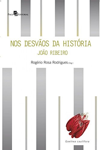 Capa do livro: Nos desvãos da História: João Ribeiro: crítica, cultura e política na Primeira República - Ler Online pdf