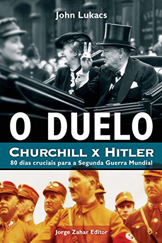Capa do livro: O duelo: Churchill x Hitler - Ler Online pdf