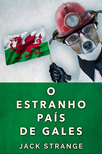 Capa do livro: O Estranho País De Gales - Ler Online pdf