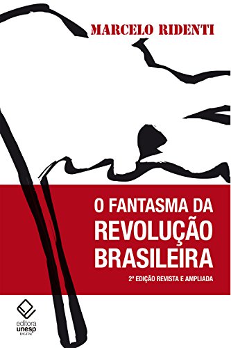Livro PDF O fantasma da revolução brasileira: 2ª edição