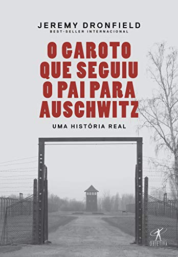Capa do livro: O garoto que seguiu o pai para Auschwitz: Uma história real - Ler Online pdf