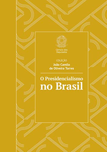 Capa do livro: O Presidencialismo no Brasil - Ler Online pdf
