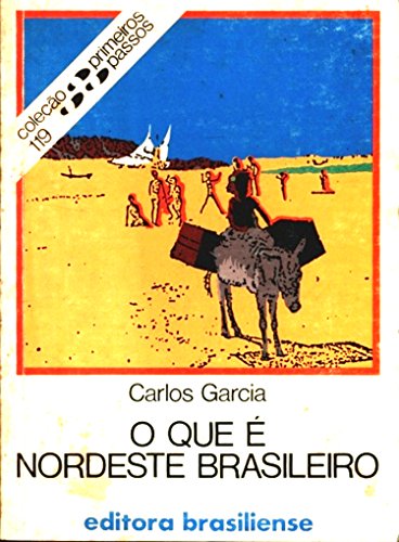 Capa do livro: O que é nordeste brasileiro (Primeiros Passos) - Ler Online pdf