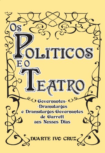 Livro PDF Os Políticos e o Teatro